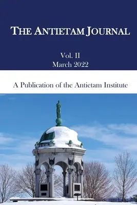 Jurnalul Antietam, volumul 2 - The Antietam Journal, Volume 2