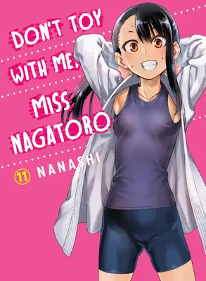 Nu te juca cu mine, Miss Nagatoro 11 - Don't Toy with Me, Miss Nagatoro 11