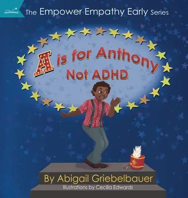 A este de la Anthony, nu de la ADHD - A is for Anthony Not ADHD