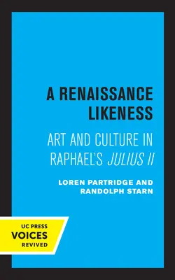 O asemănare renascentistă: Artă și cultură în Iulius II al lui Rafael - A Renaissance Likeness: Art and Culture in Raphael's Julius II