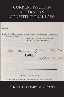 Probleme actuale în dreptul constituțional australian - Current Issues in Australian Constitutional Law