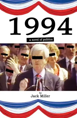 1994: un roman al politicii - 1994: a novel of politics