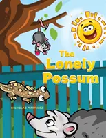 Oposum singuratic - Lonely Possum