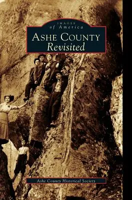Revisitarea ținutului Ashe - Ashe County Revisited