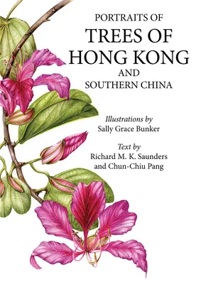 Portrete de copaci din Hong Kong și sudul Chinei - Portraits of Trees of Hong Kong and Southern China