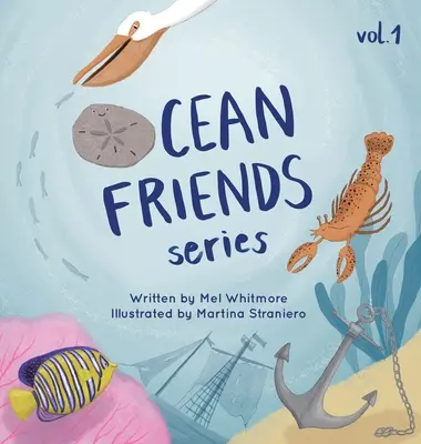 Ocean Friends Series: Volumul 1 - Ocean Friends Series: Volume 1