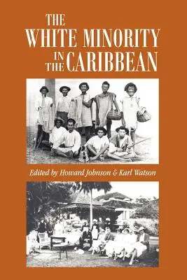 Minoritatea albă în Caraibe - The White Minority in the Caribbean