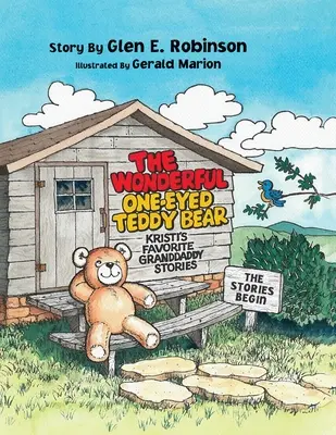 Wonderful One-Eyed Teddy Bear: Încep poveștile - The Wonderful One-Eyed Teddy Bear: The Stories Begin