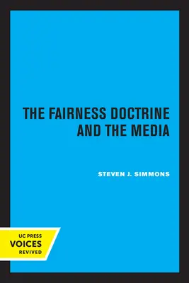 Doctrina corectitudinii și mass-media - The Fairness Doctrine and the Media