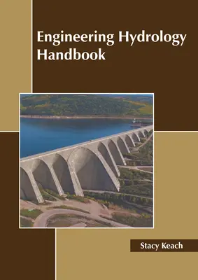 Manual de hidrologie inginerească - Engineering Hydrology Handbook