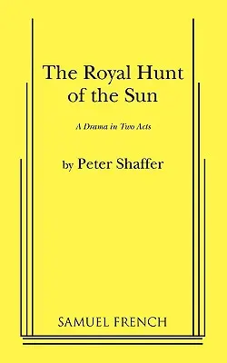 Vânătoarea regală a soarelui - The Royal Hunt of the Sun