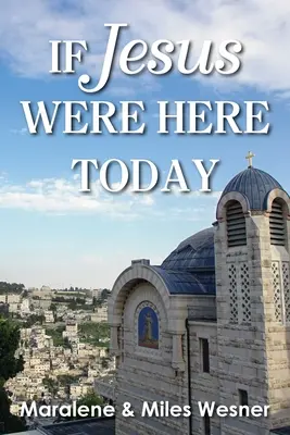 Dacă Isus ar fi aici astăzi - If Jesus Were Here Today