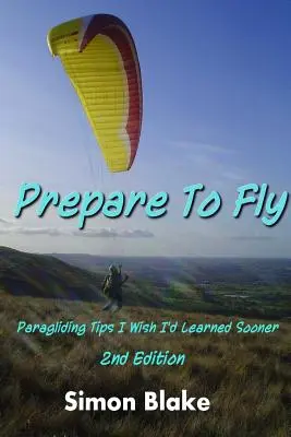 Pregătește-te să zbori Ediția a 2-a - Prepare to Fly 2nd Edition