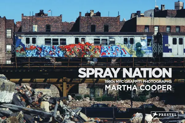 Spray Nation: Fotografii cu graffiti din NYC în anii 1980 - Spray Nation: 1980s NYC Graffiti Photos