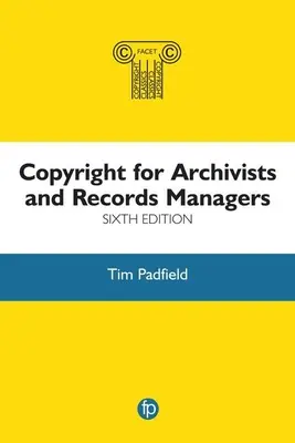 Drepturi de autor pentru arhiviști și gestionari de documente - Copyright for Archivists and Records Managers
