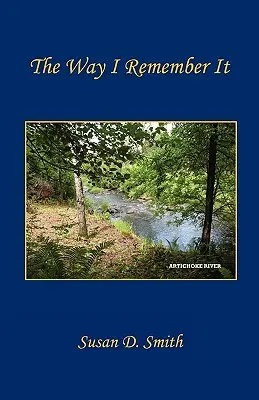 Așa cum îmi amintesc eu - The Way I Remember It - The Way I Remember It