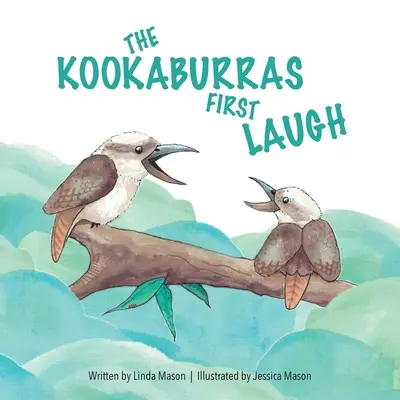 Primul râs al Kookaburras - The Kookaburras First Laugh