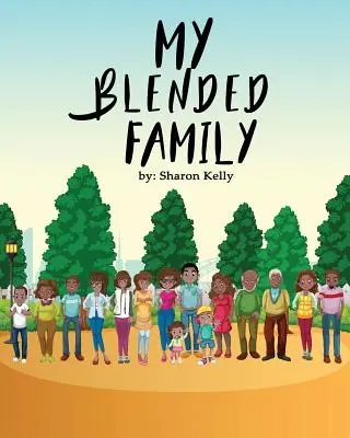 Familia mea mixtă - My Blended Family