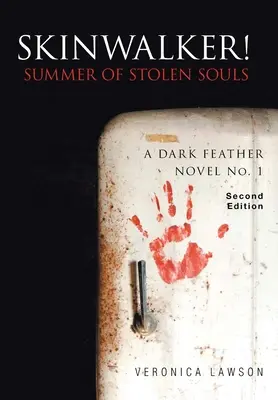 Skinwalker! Vara sufletelor furate - Skinwalker! Summer of Stolen Souls