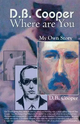 DB Cooper Unde ești? - DB Cooper Where Are You