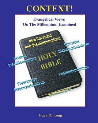 Context!: Examinarea opiniilor evanghelice cu privire la mileniu - Context!: Evangelical Views on the Millennium Examined