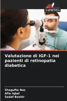 Evaluarea IGF-1 la pacienții cu retinopatie diabetică - Valutazione di IGF-1 nei pazienti di retinopatia diabetica