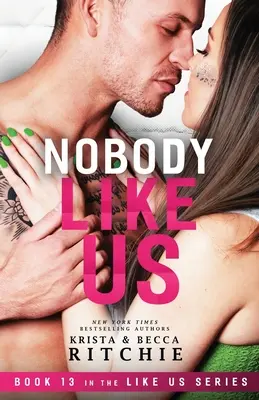 Nobody Like Us: Seria Like Us: Billionaires & Bodyguards Book 13 - Nobody Like Us: Like Us Series: Billionaires & Bodyguards Book 13