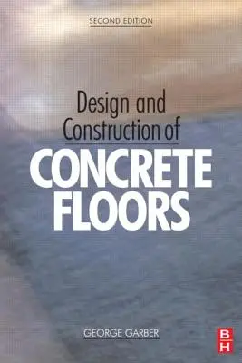 Proiectarea și construcția podelelor din beton - Design and Construction of Concrete Floors