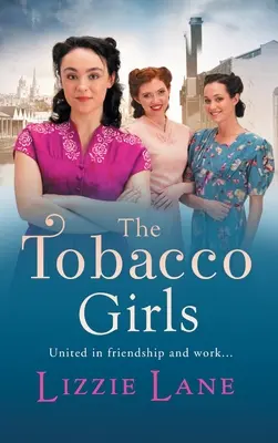 Fetele tutunului - The Tobacco Girls