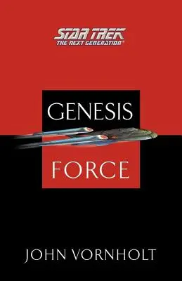 Star Trek: Generația următoare: Genesis Force - Star Trek: The Next Generation: Genesis Force