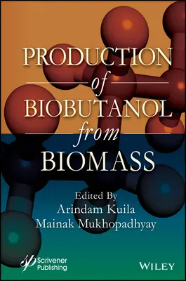 Producția de biobutanol din biomasă - Production of Biobutanol from Biomass