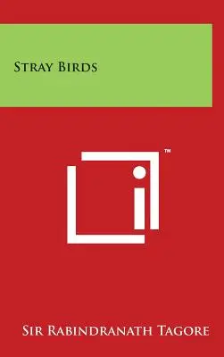 Păsări rătăcite - Stray Birds