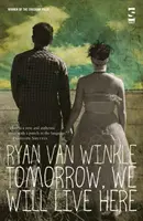 Mâine, vom locui aici - Tomorrow, We Will Live Here