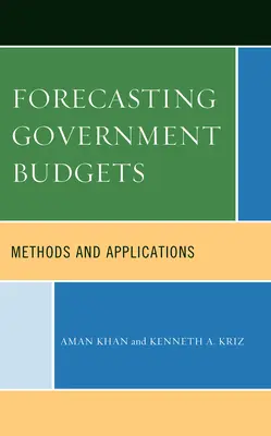 Previzionarea bugetelor guvernamentale: Metode și aplicații - Forecasting Government Budgets: Methods and Applications
