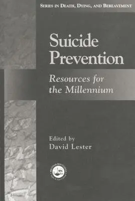 Prevenirea sinuciderii: Resurse pentru mileniu - Suicide Prevention: Resources for the Millennium