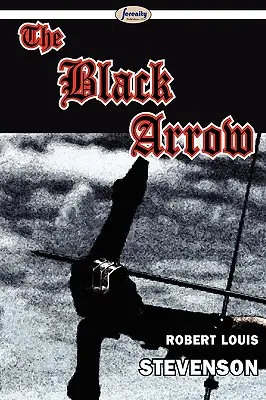 Săgeata neagră - The Black Arrow