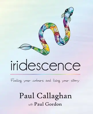 iridescență: Găsește-ți culorile și trăiește-ți povestea - iridescence: Finding your colours and living your story