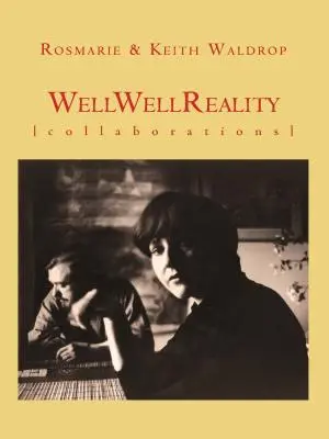 Realitatea Well Well - Well Well Reality