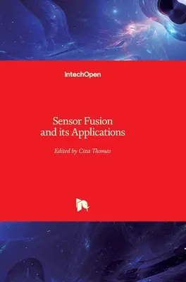 Fuziunea senzorilor și aplicațiile sale - Sensor Fusion and its Applications