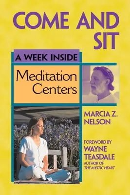 Vino și stai: O săptămână în interiorul centrelor de meditație - Come and Sit: A Week Inside Meditation Centers