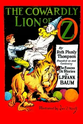 Leul laș din Oz (The Cowardly Lion of Oz) - The Cowardly Lion of Oz