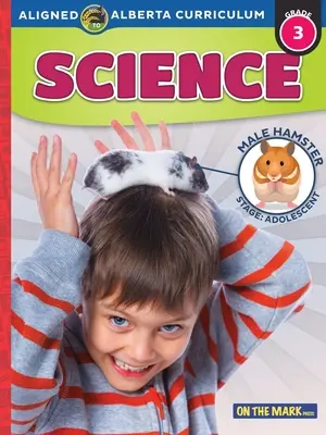 Alberta Curriculum pentru științe de gradul 3 - Alberta Grade 3 Science Curriculum