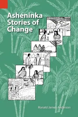Asheninka Povești ale schimbării - Asheninka Stories of Change