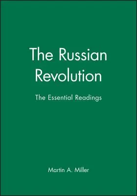 Revoluția rusă: Lecturi esențiale - The Russian Revolution: The Essential Readings
