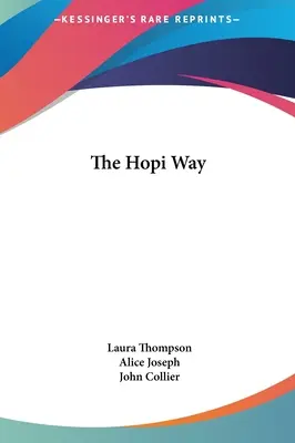 Calea Hopi - The Hopi Way