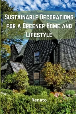 Decorațiuni durabile pentru o casă și un stil de viață mai ecologic - Sustainable Decorations for a Greener Home and Lifestyle