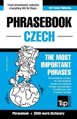 Carte de fraze engleză-cehă și vocabular de actualitate de 3000 de cuvinte - English-Czech phrasebook and 3000-word topical vocabulary
