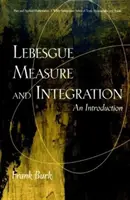 Măsura Lebesgue și integrarea - o introducere - Lebesgue Measure and Integration - An Introduction