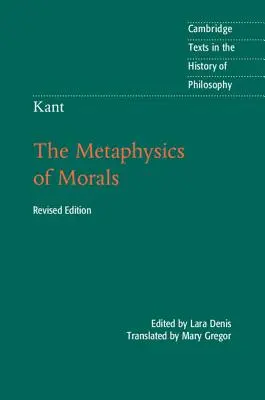 Kant: Metafizica moravurilor - Kant: The Metaphysics of Morals
