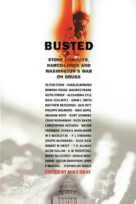 Busted: Stone Cowboys, Narco-Lords și războiul Washingtonului împotriva drogurilor - Busted: Stone Cowboys, Narco-Lords and Washington's War on Drugs